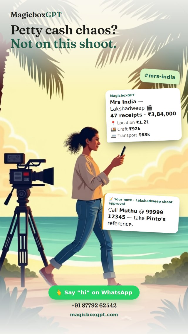 MagicboxGPT on WhatsApp for a film crew — a shoot's spend reconciled across location, craft and transport, with a recalled note to call a vendor
